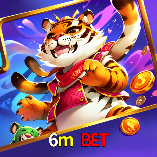 6m bet Seu exclusivo